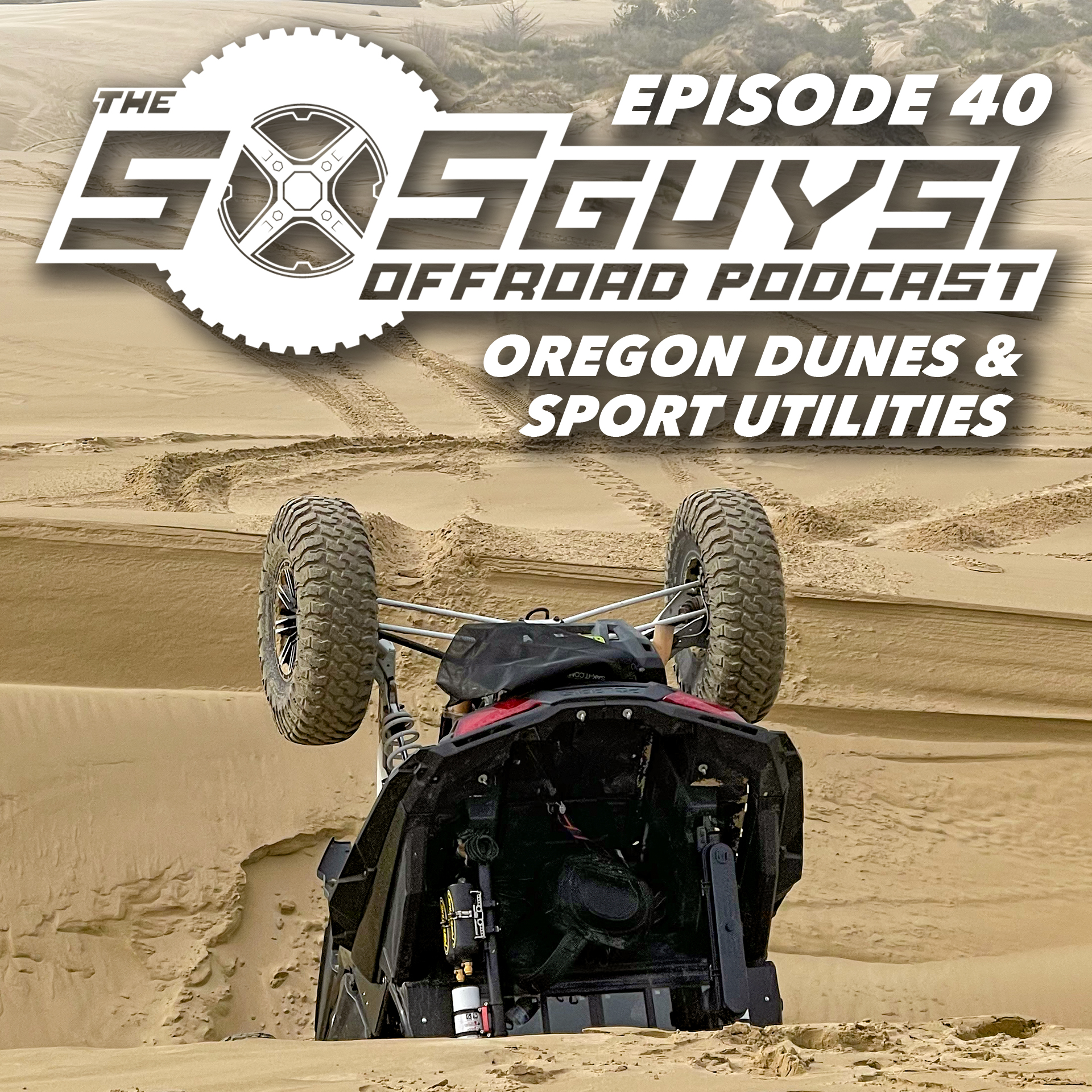 The SXS Guys Offroad Podcast
